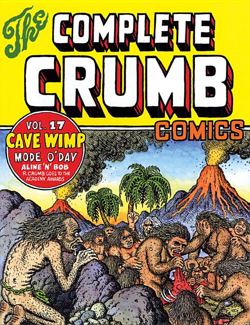 Item #32043 The Complete Crumb Comics Vol. 17. Robert Crumb