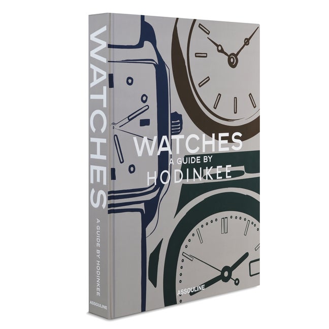 Item #49253 Watches: A Guide by Hodinkee: A Guide by Hondikee. Joe Thompson, Benjamin Clymer