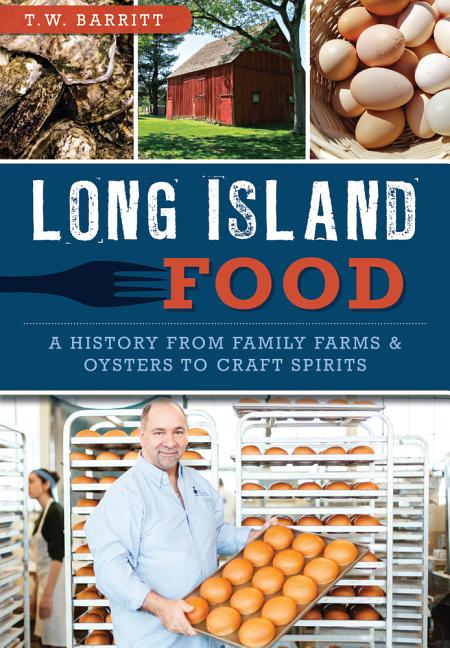 Item #33922 Long Island Food (American Palate). Thomas W. Barritt