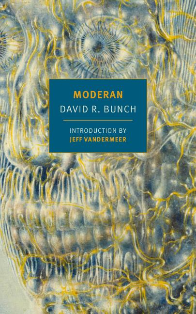 Item #30490 Moderan (New York Review Books Classics). David R. Bunch