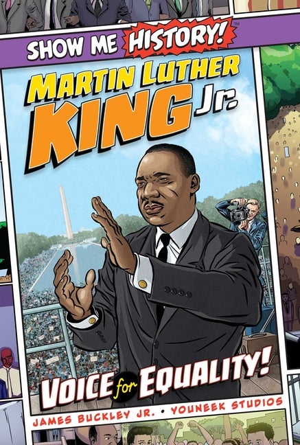Item #27723 Martin Luther King Jr.: Voice for Equality! James Buckley Jr