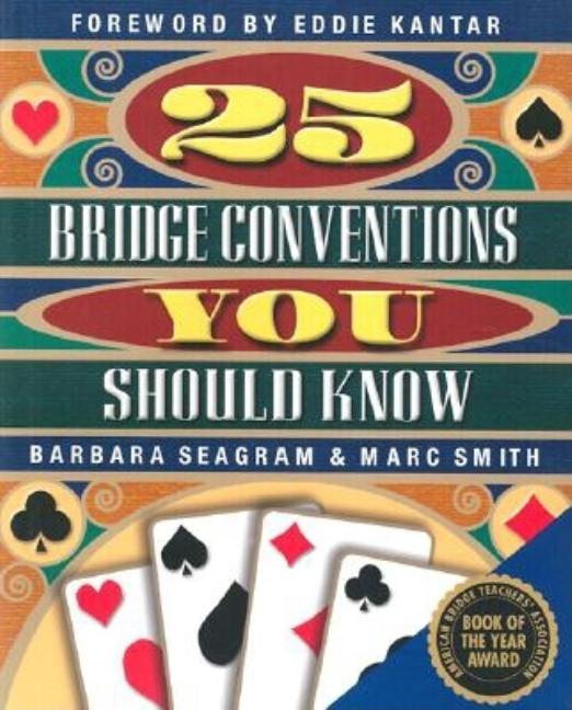 Item #36339 25 Bridge Conventions You Should Know. Barbara Seagram