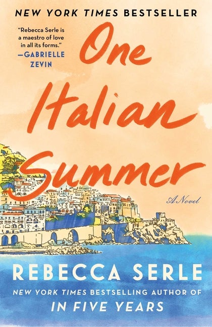 Item #73691 One Italian Summer. Rebecca Serle