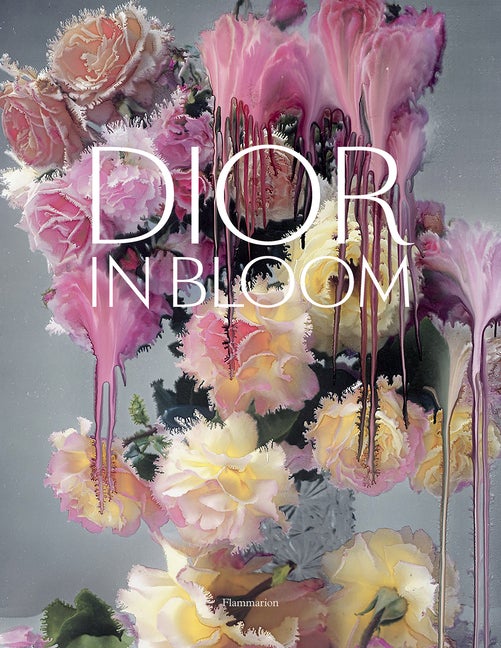 Item #56057 Dior in Bloom. Alain Stella, Naomi, Sachs, Justine, Picardie