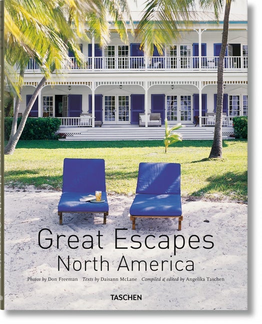 Item #54745 Great Escapes North America. Updated Edition. Angelika Taschen, Don Freeman,...