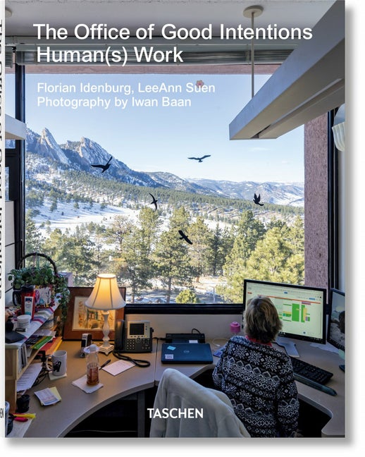 Item #87555 The Office of Good Intentions. Human(s) Work. Florian Idenburg, LeeAnn, Suen