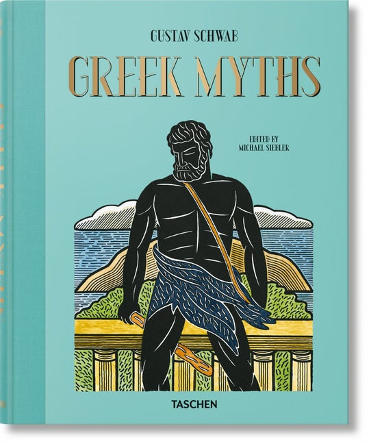 Item #70155 Greek Myths. Gustav Schwab, Michael Siebler