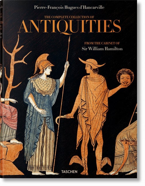 Item #83047 D'Hancarville. The Complete Collection of Antiquities from the Cabinet of Sir William...