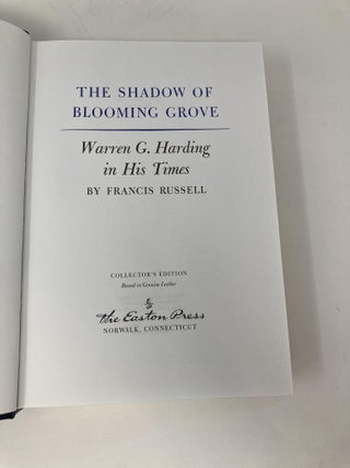 The Shadow of Blooming Grove; Warren G. Harding in His Times