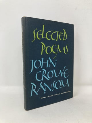 Item #100682 Selected Poems. John Crowe Ransou