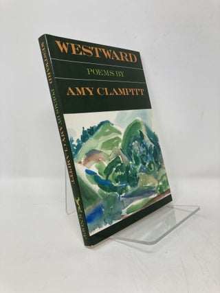 Item #100696 Westward. Amy Clampitt