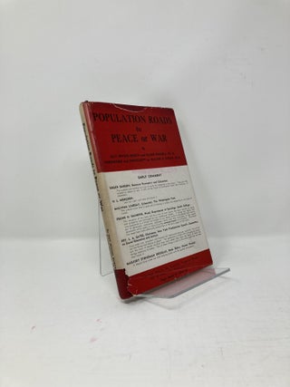 Item #100706 Population Roads to Peace or War. Guy Irving Burch, Elmer Pendell