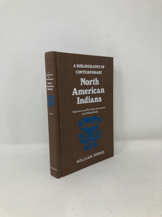 Item #100923 Bibliography of Contemporary North American Indians: Selected and Partially...