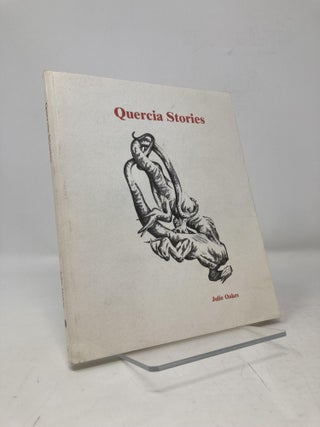 Item #101141 Quericia Stories. Julie Oakes