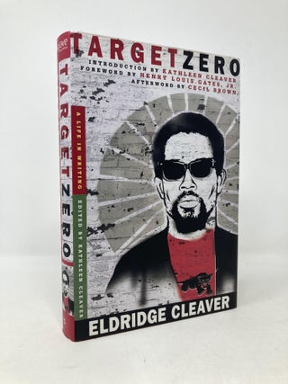 Item #101413 Target Zero: A Life in Writing. Eldridge Cleaver