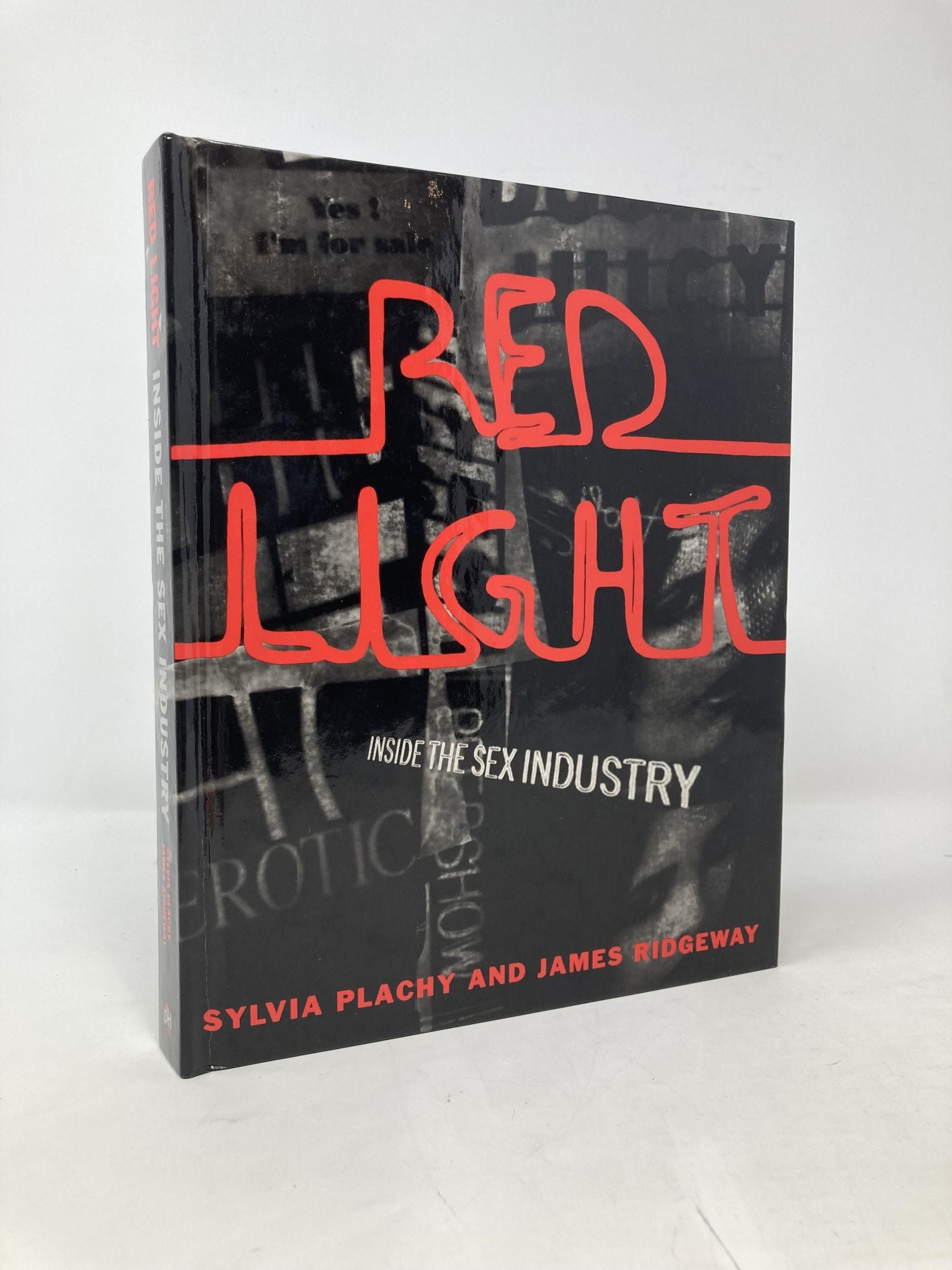 Red Light: Inside the Sex Industry | James Ridgeway | First Edition