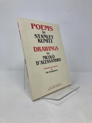 Item #101610 Poems/Drawings. Stanley Kunitz, Nicolo, D'Alessandro
