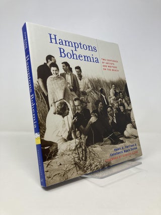 Item #101841 Hamptons Bohemia: Two Centuries of Artists and Writers on the Beach. Helen Harrison,...