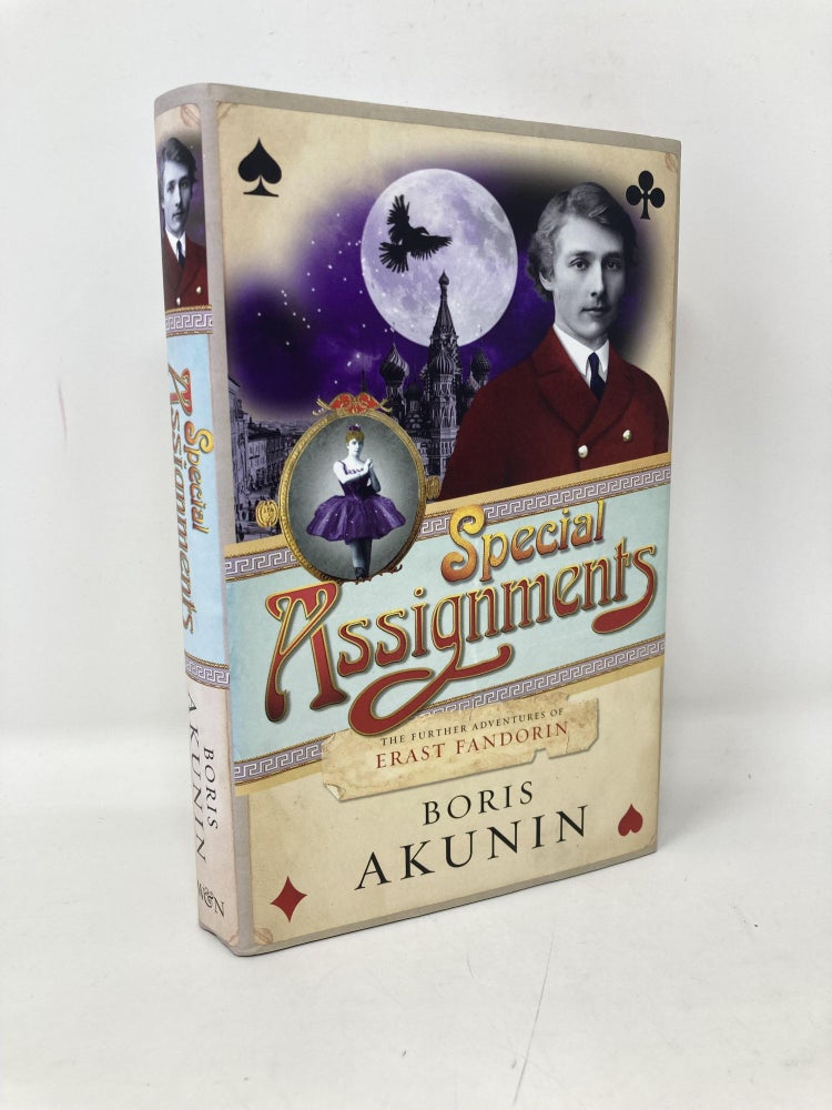 Item #101890 Special Assignments. The Further Adventures of Erast Fandorin. Signed. Boris Akunin.