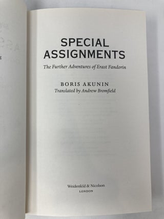 Special Assignments. The Further Adventures of Erast Fandorin. Signed.