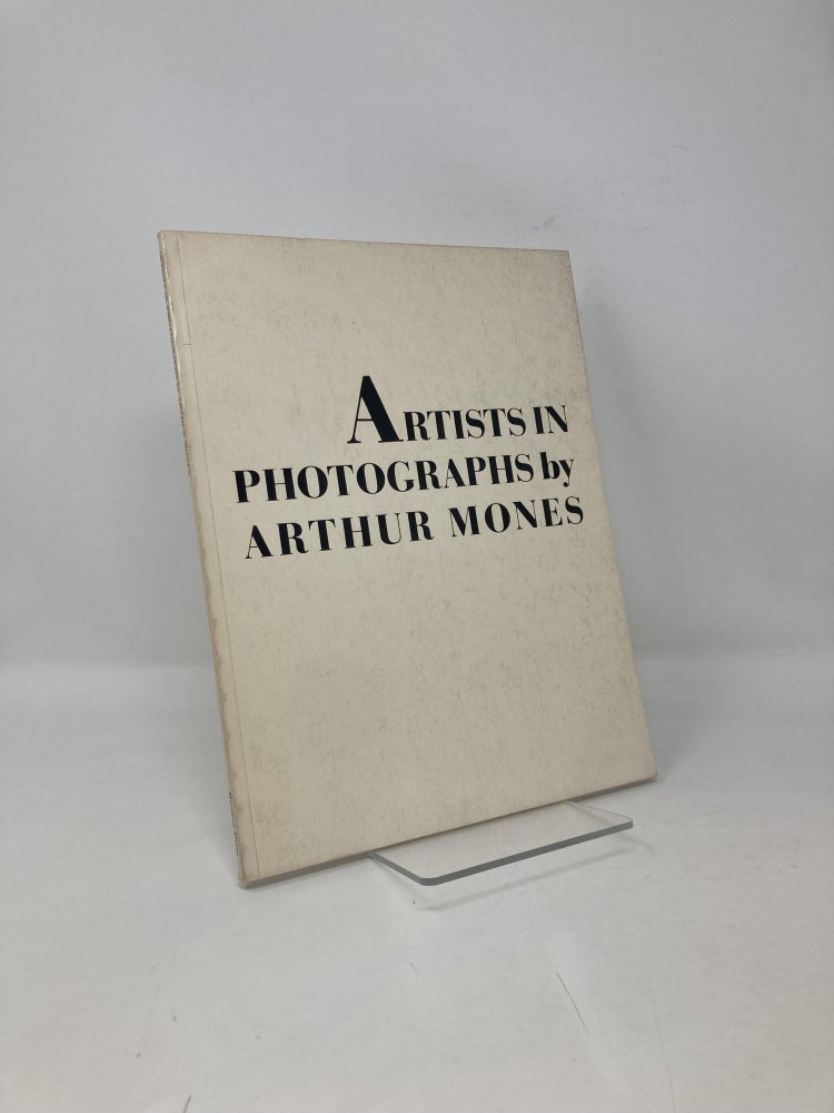 Item #102146 Artists in Photographs. Arthur Mones.