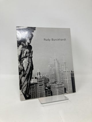Item #102157 Rudy Burckhardt: New York photographs. Rudy Burckhardt