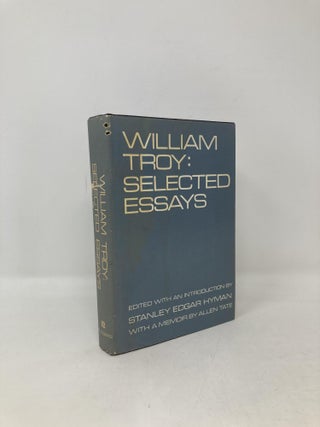 Item #102184 William Troy Selected Essays. Allen Tate