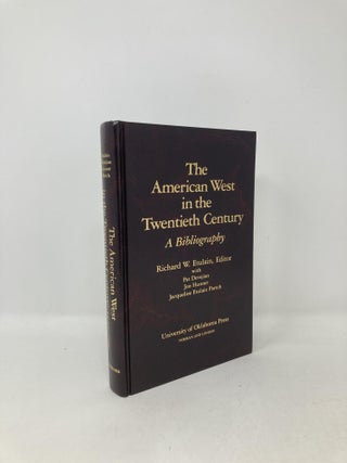 Item #102390 The American West in the Twentieth Century: A Bibliography