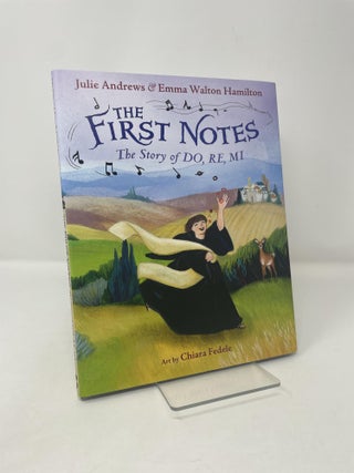 The First Notes: The Story of Do, Re, Mi