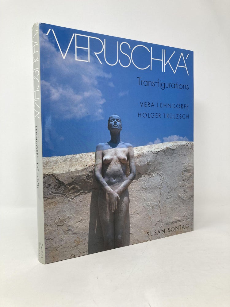 Item #102598 Veruschka: Trans-Figurations. Vera Lehndorff, Susan, Sontag, Holger, Trulzsch.