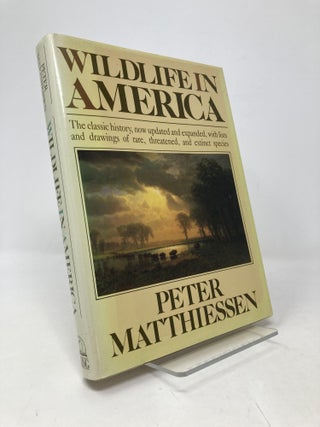 Item #102669 Wildlife in America. Peter Matthiessen