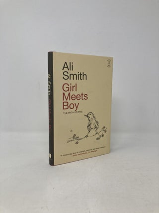 Item #103025 Girl Meets Boy: The Myth of Iphis (MYTHS). Ali Smith