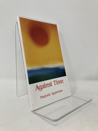 Item #103137 Against Time. Marjorie Appleman