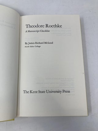 Theodore Roethke;: A manuscript checklist (The Serif series: bibliographies and checklists)