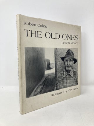 Item #103452 The old ones of New Mexico. Robert Coles, Alex Harris