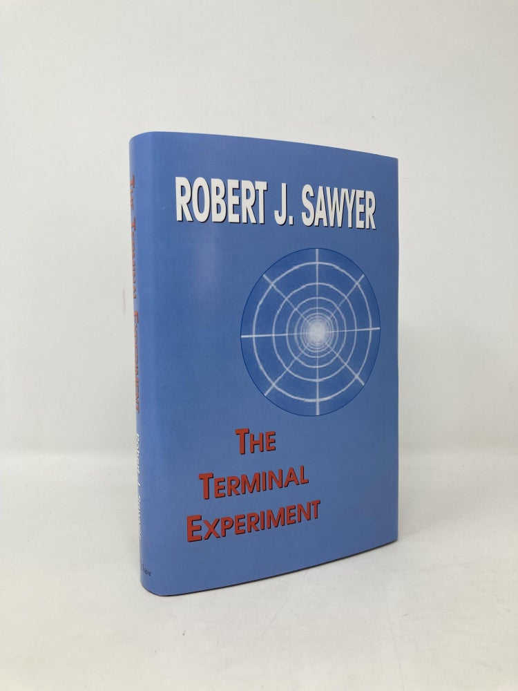 Item #103528 The terminal experiment. Robert J. Sawyer.
