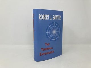 The terminal experiment
