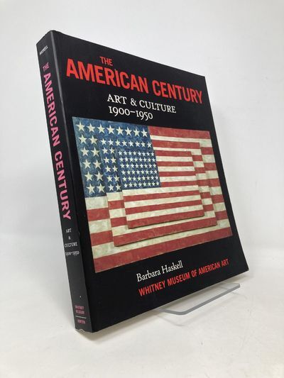 The American Century: Art & Culture 1900-1950 | Barbara Haskell