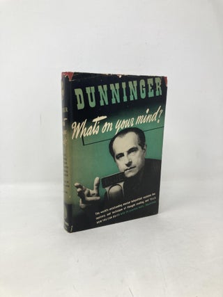 Item #103977 What's on Your Mind. Dunninger