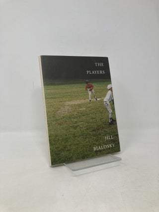 Item #104178 The Players: Poems. Jill Bialosky
