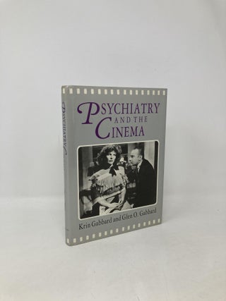 Item #104517 Psychiatry and the Cinema. Krin Gabbard, Glen O., Gabbard