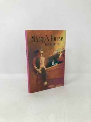 Item #104780 Margo's House. Peni R. Griffin