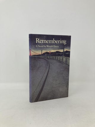 Item #104837 Remembering. Wendell Berry
