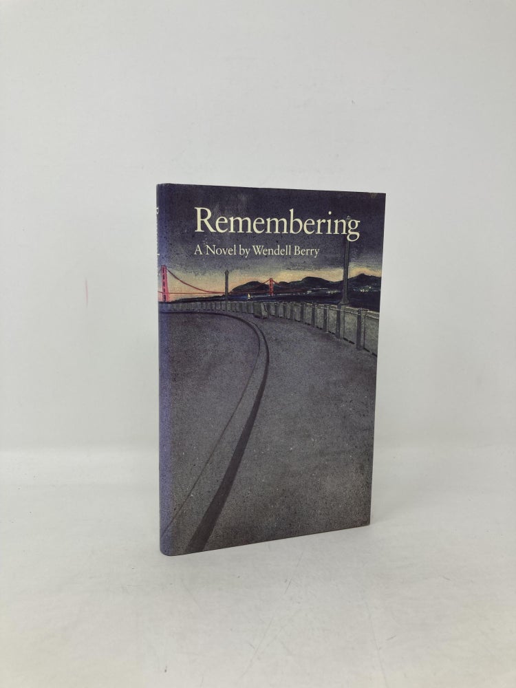 Item #104837 Remembering. Wendell Berry.