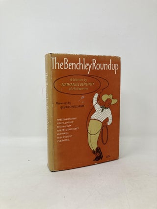 Item #104843 The Benchley Roundup. Nathaniel Benchley