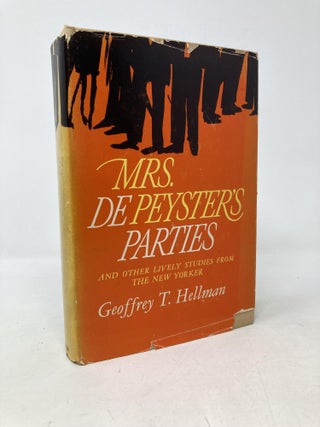 Item #105301 Mrs. De Peyster's Parties. Geoffrey T. Hellman