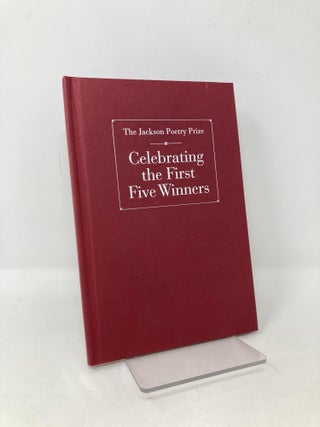 Item #105532 The Jackson Poetry Prize - Celebrating the first five winners - Elizabeth Alexander,...