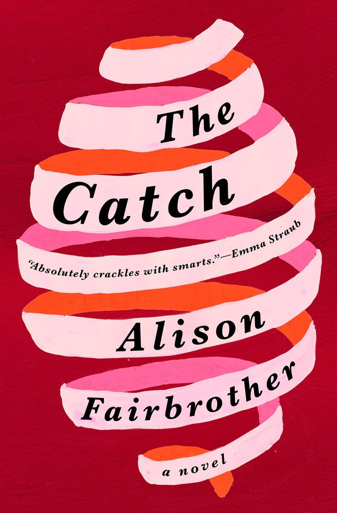 Item #105559 The Catch. Alison Fairbrother.