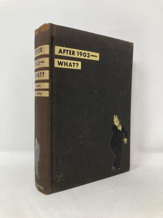 Item #105590 After 1903 - What? Robert Benchley