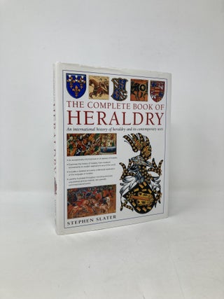 Item #105755 The Complete Book of Heraldry: An International History of Heraldry and Its...